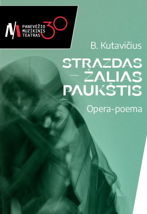 Pirkti bilietus PMT | opera-poema STRAZDAS - ŽALIAS PAUKŠTIS Panevėžys, Panevėžio muzikinis teatras Kovas 08