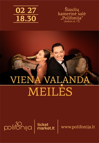 Buy tickets Viena meilės valanda Šiauliai, Polifonijos koncertų salė February 27