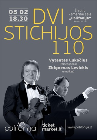 Buy tickets Dvi stichijos 110 Šiauliai, Polifonijos koncertų salė May 02