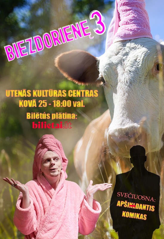 Pirkti bilietus BIEZDORIENĖ 3 | UTENA Utena, Utenos kultūros centras Kovas 25