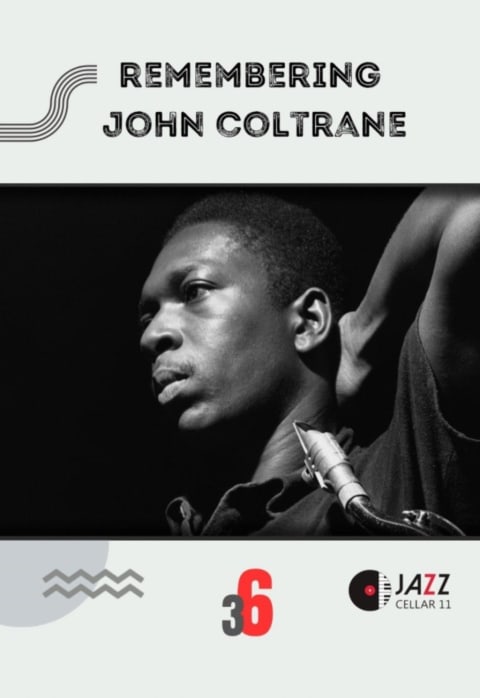 Pirkti bilietus Remembering John Coltrane Vilnius, Jazz Cellar 11 Kovas 06