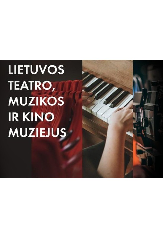 Pirkti bilietus Lietuvos teatro, muzikos ir kino muziejus Vilnius, Lietuvos teatro, muzikos ir kino muziejus Sausis 01 - Gruodis 31