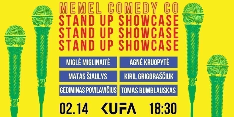 Pirkti bilietus STAND UP SHOWCASE - MEMEL COMEDY CO - 02.14 / Klaipėda Klaipėda, Klaipėdos Kultūros fabrikas Vasaris 14