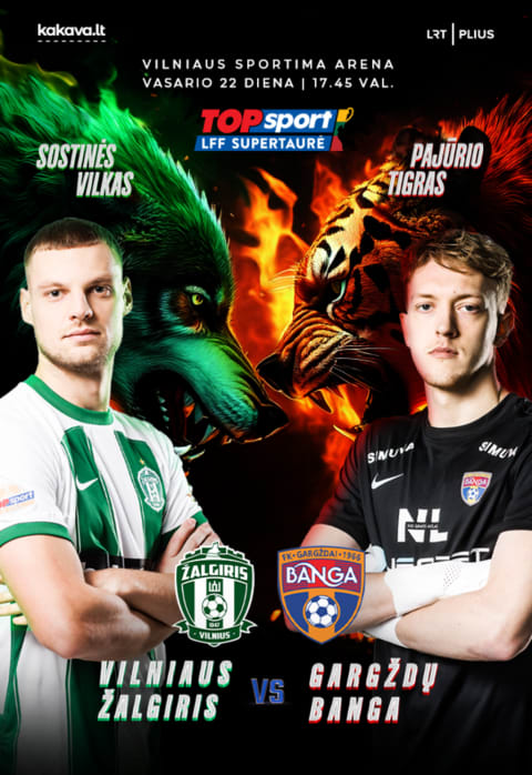 Buy tickets TOPsport LFF supertaurė 2025 Vilnius, SPORTIMA arena February 22