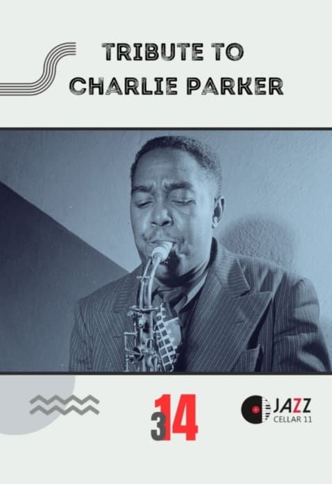 Pirkti bilietus Tribute to Charlie Parker Vilnius, Jazz Cellar 11 Kovas 14