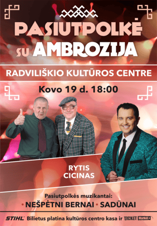Купить билеты PASIUTPOLKĖ SU AMBROZIJA Radviliškis, Radviliškio kultūros centras Март 19