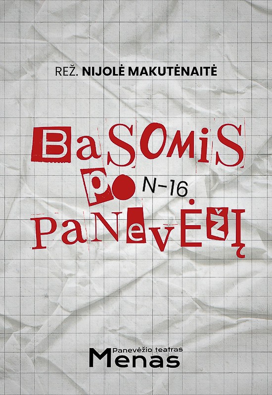 Pirkti bilietus BASOMIS PO PANEVĖŽĮ Panevėžys, Panevėžio teatras MENAS Kovas 22