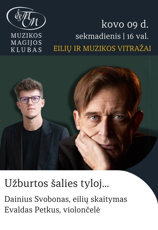 Pirkti bilietus Užburtos šalies tyloj... Vilnius, Muzikos magijos klubas Kovas 09