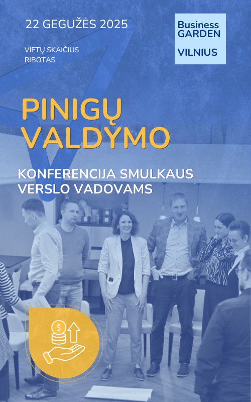Pirkti bilietus ONLINE bilietai | Pinigų valdymo konferencija Vilnius, Business Garden Gegužė 22