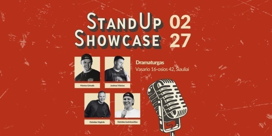 Buy tickets Stand Up Showcase | Šiauliai Šiauliai, Dramaturgas February 27