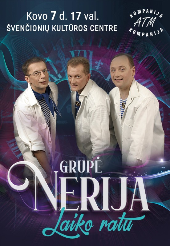 Pirkti bilietus Grupė NERIJA - Laiko ratu Švenčionys, Švenčionių miesto kultūros centras Kovas 07
