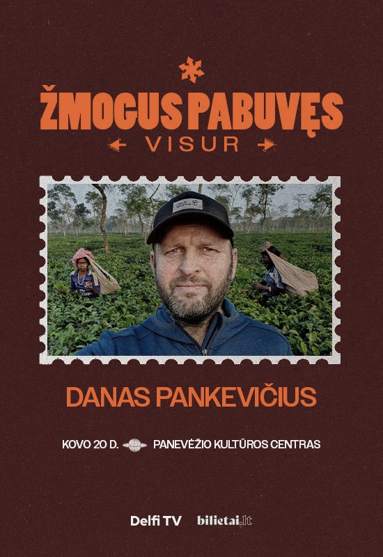 Pirkti bilietus ŽMOGUS PABUVĘS VISUR: Danas Pankevičius | Panevėžys Panevėžys, Panevėžio kultūros centras Kovas 20