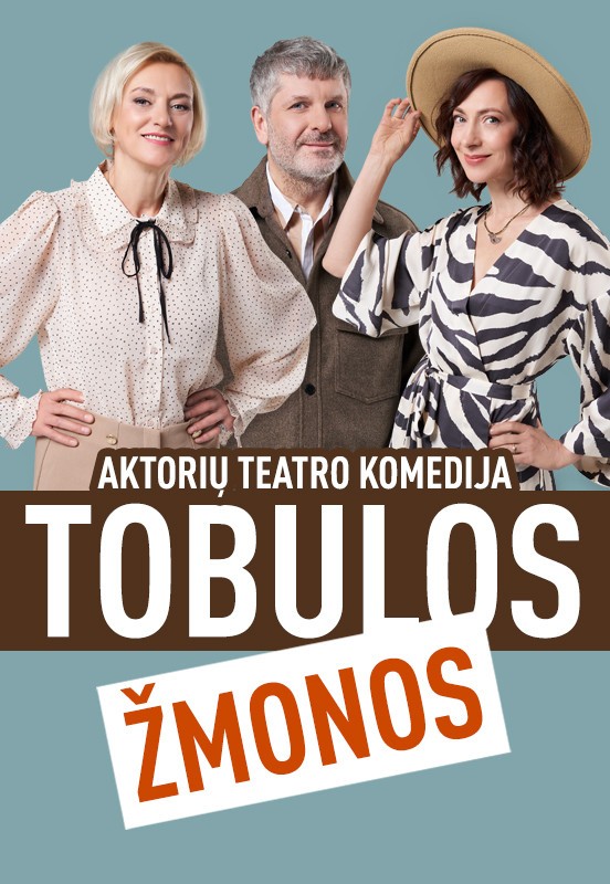 Pirkti bilietus KOMEDIJA TOBULOS ŽMONOS | AKTORIŲ TEATRAS | PANEVĖŽYS Panevėžys, Panevėžio muzikinis teatras Balandis 16