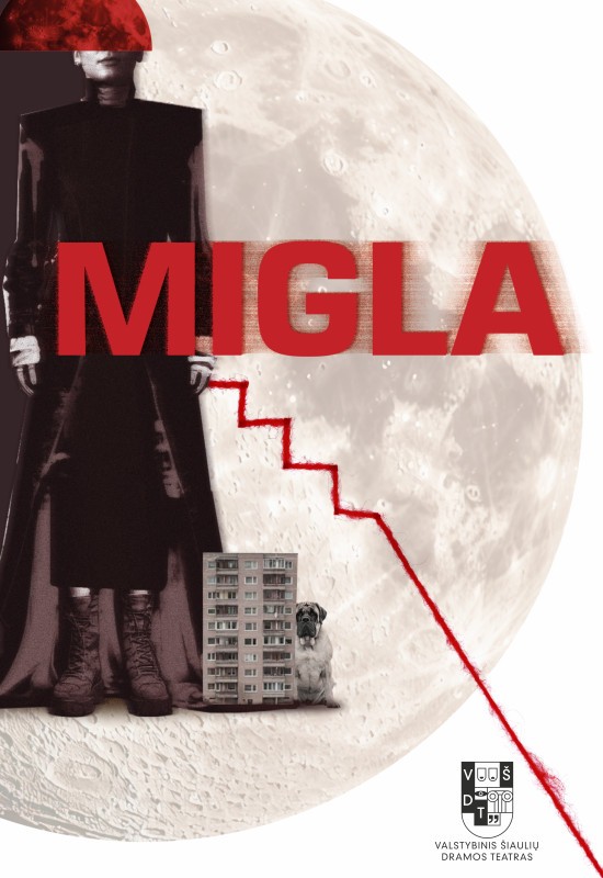 Pirkti bilietus VŠDT | Migla | rež. Aleksandr Špilevoj | PANEVĖŽYS Panevėžys, Juozo Miltinio dramos teatras Balandis 02