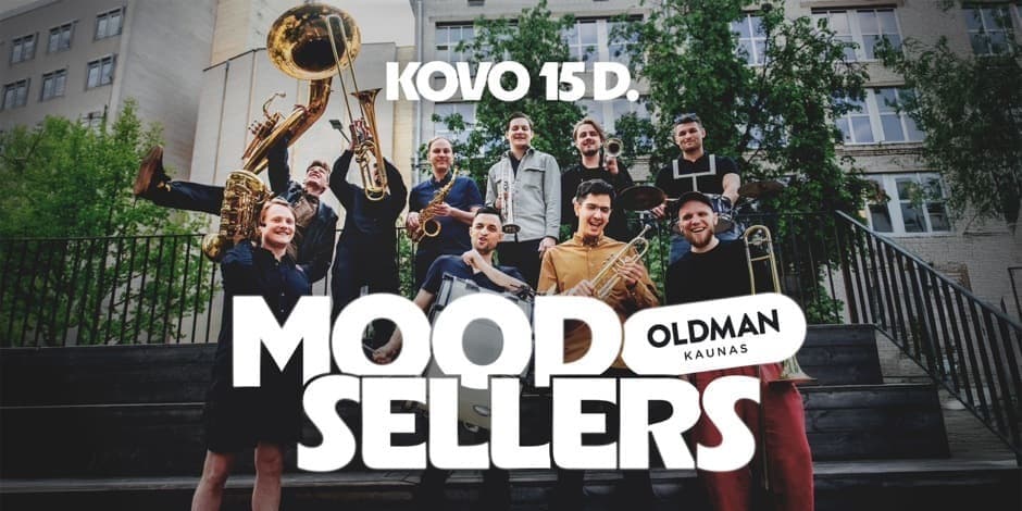 Pirkti bilietus Mood Sellers @Oldman Kaunas, OLDMAN Kaunas Kovas 15