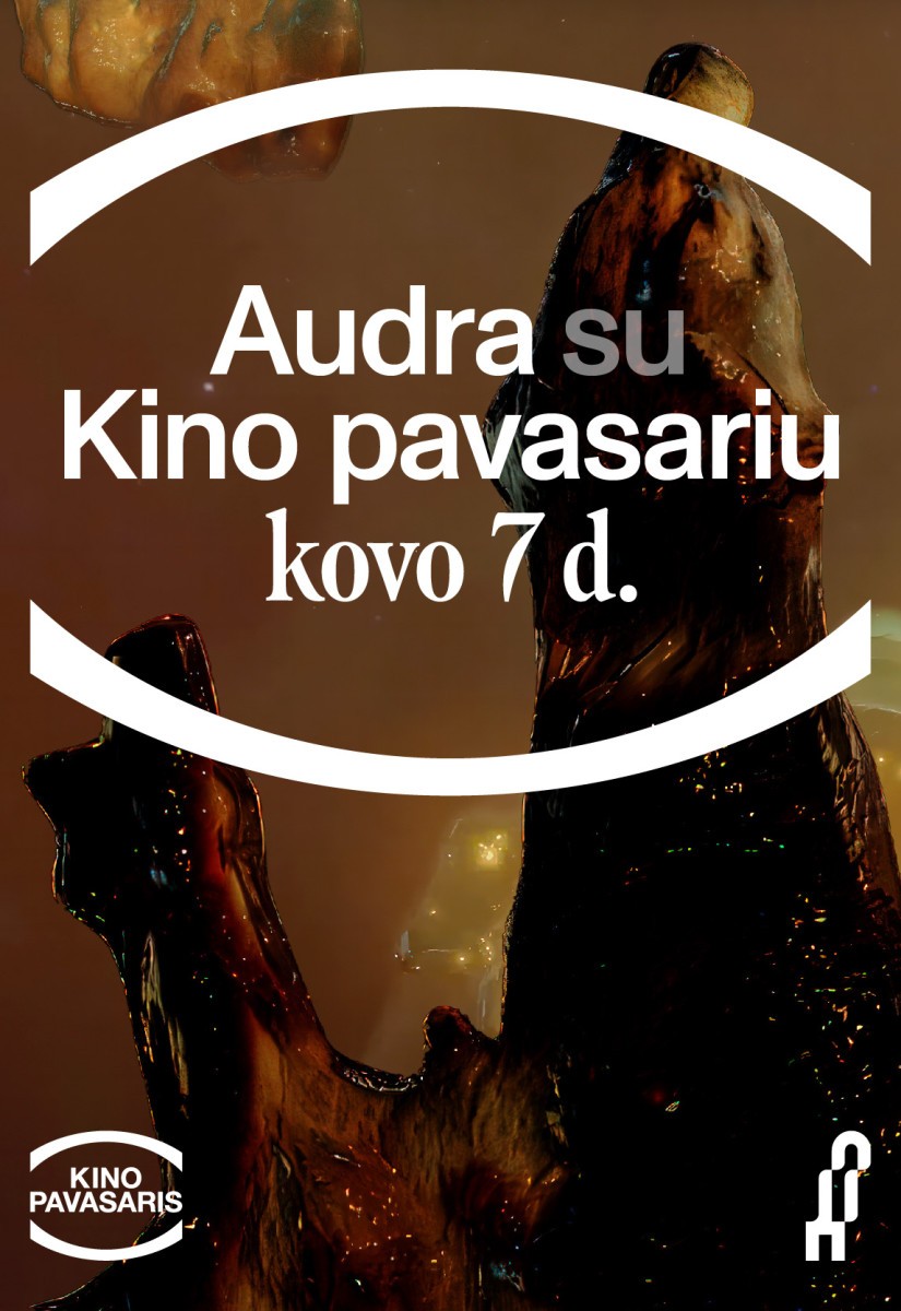 Pirkti bilietus AUDRA su KINO PAVASARIU Kaunas, Auditorija Kovas 07-08