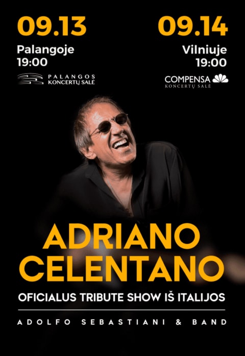 Pirkti bilietus ADRIANO CELENTANO TRIBUTE SHOW Vilnius, COMPENSA koncertų salė Rugsėjis 14