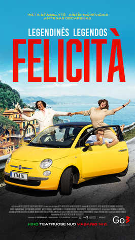 Buy tickets Legendinės legendos FELICITÀ Vilnius, MULTIKINO Ozas February 27