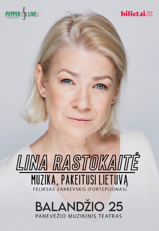 Pirkti bilietus Lina Rastokaitė: muzika, pakeitusi Lietuvą | Panevėžys Panevėžys, Panevėžio muzikinis teatras Balandis 25