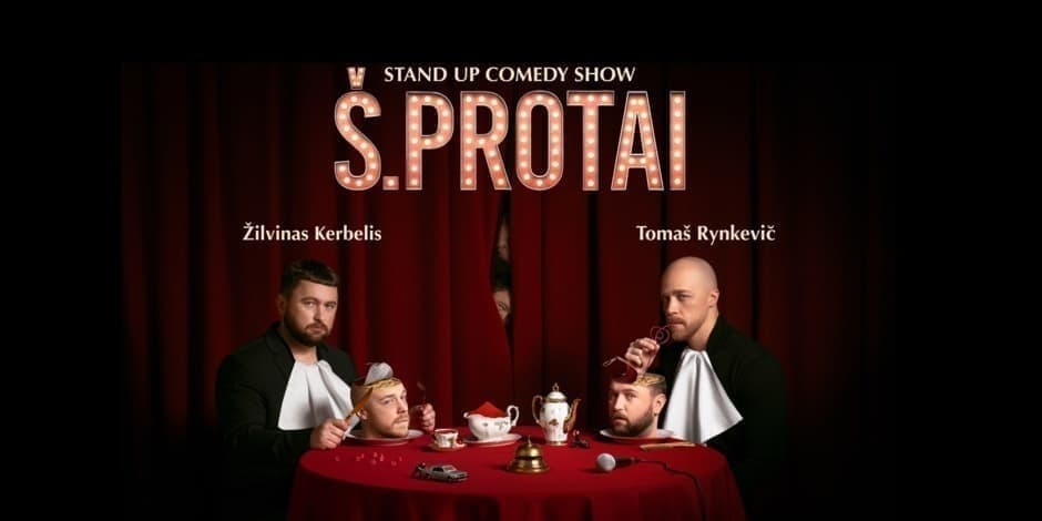 Pirkti bilietus Š. Protai | Tomaš Rynkevič ir Žilvinas Kerbelis | Stand up [VILNIUS] Vilnius, K2 Comedy Club Balandis 03