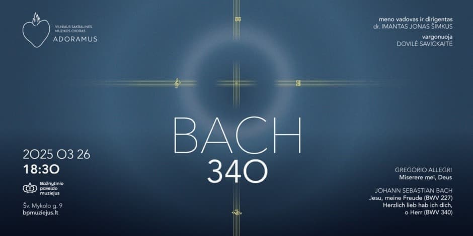 Buy tickets Koncertas „BACH 340“ Vilnius, Bažnytinio paveldo muziejus March 26