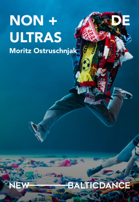 Pirkt biļetes Moritz Ostruschnjak (Vokietija) – NON+ULTRAS Vilnius, Lietuvos nacionalinis dramos teatras Maijs 17