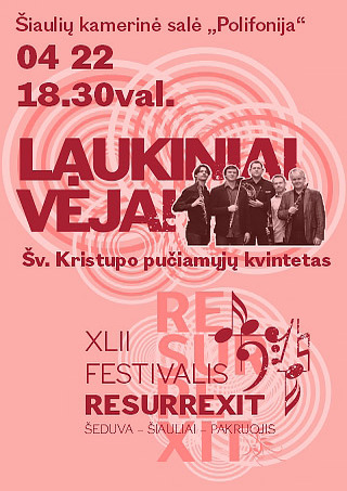 Pirkti bilietus LAUKINIAI VĖJAI | RESURREXIT Šiauliai, Polifonijos koncertų salė Balandis 22