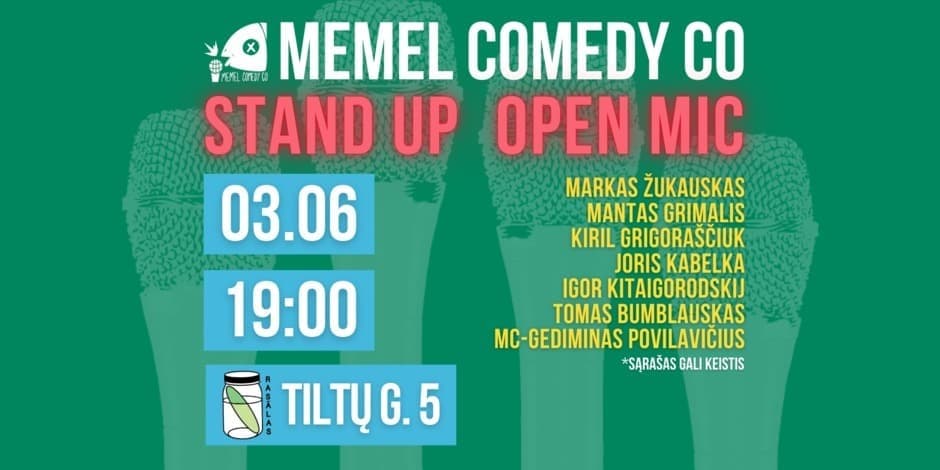 Buy tickets STAND UPOpen Mic - Memel Comedy Co - (03.06) Rasãlas - Klaipėda Klaipėda, Baras Rasãlas March 06
