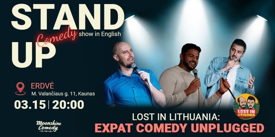 Pirkt biļetes Lost in Lithuania: Expat Comedy Unplugged Kaunas, Erdvė Marts 15