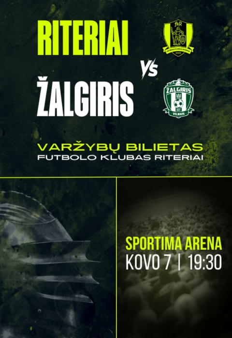 Pirkt biļetes Vilniaus „Riteriai“ - Vilniaus „Žalgiris“ Vilnius, SPORTIMA arena Marts 07