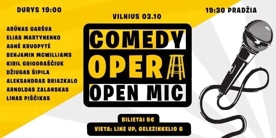 Pirkti bilietus Comedy Opera Open Mic Vilnius, Line Up Kovas 10