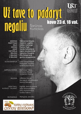 Pirkti bilietus Teatrų festivalis „Gi(y)lių beieškant. Spektaklis “ UŽ TAVE TO PADARYT NEGALIU“ Utena, Utenos Kamerinis teatras Kovas 23