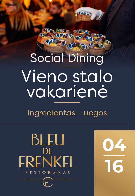 Pirkti bilietus Social Dining. Vieno stalo vakarienė | Šiauliai Šiauliai, Restoranas BLEU DE FRENKEL Balandis 16