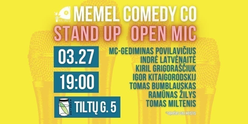 Купить билеты STAND UPOpen Mic - Memel Comedy Co - (03.27) Rasãlas - Klaipėda Klaipėda, Baras Rasãlas Март 27