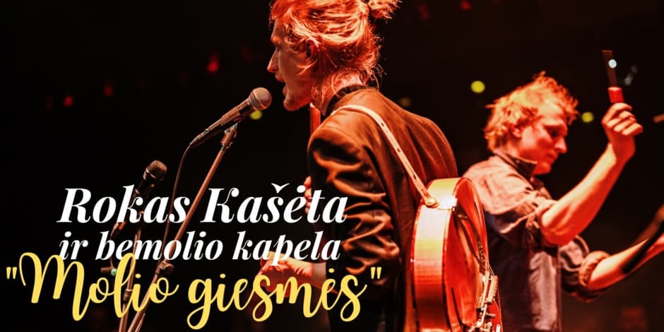 Buy tickets ROKAS KAŠĖTA IR BEMOLIO KAPELA. „MOLIO GIESMĖS“ Šilutė, Šilutės kultūros centras April 27