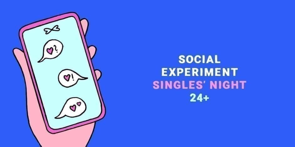 Pirkti bilietus SINGLES' NIGHT 24+ by Social Experiment / KAUNAS Kaunas, Brunch Bar Gegužė 08