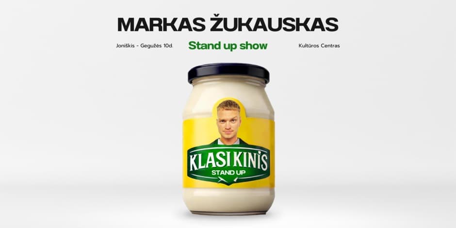 Pirkt biļetes Markas Žukauskas “KLASIKINIS” Stand up Joniškis Joniškis, Joniškio kultūros centras Maijs 10