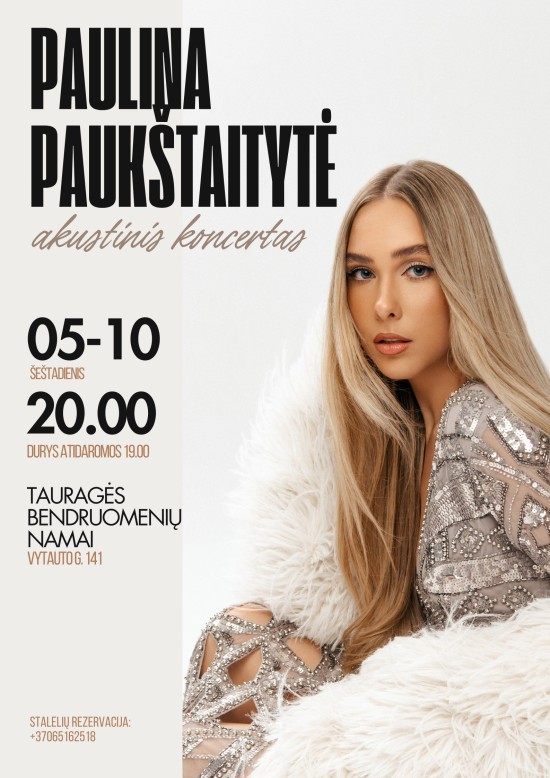 Pirkti bilietus Paulina Paukštaitytė | Akustinis koncertas | Tauragė Tauragės miesto seniūnija, Tauragės bendruomenių namai Gegužė 10