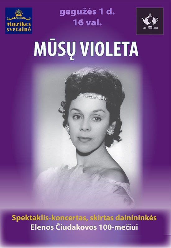 Pirkti bilietus MŪSŲ VIOLETA | 16 val. Vilnius, MUZIKOS SVETAINĖ Gegužė 01