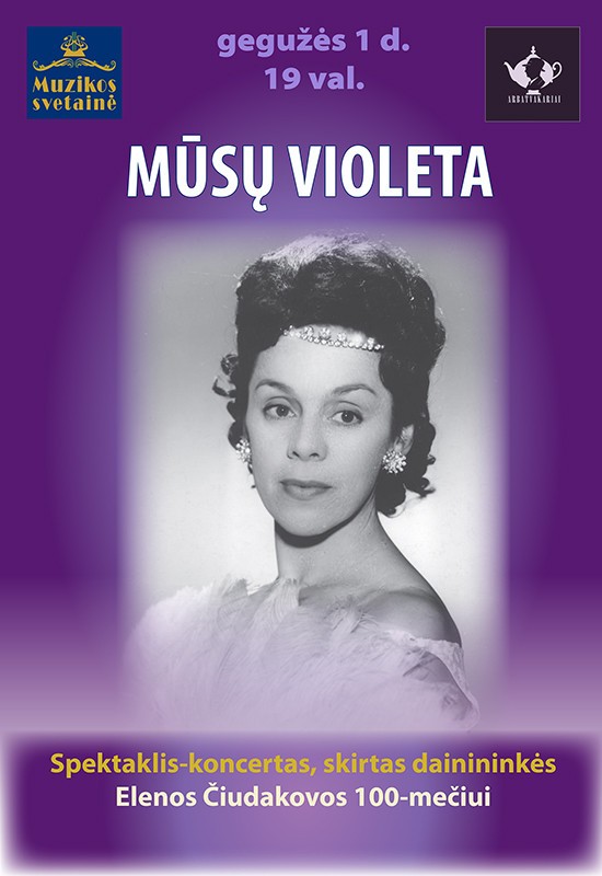 Pirkti bilietus MŪSŲ VIOLETA | 19 val. Vilnius, MUZIKOS SVETAINĖ Gegužė 01