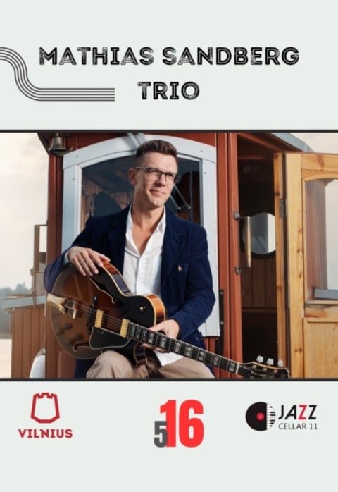 Pirkti bilietus Mathias Sandberg trio Vilnius, Jazz Cellar 11 Gegužė 16