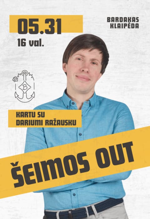 Pirkti bilietus Šeimos Out Klaipėda, Bardakas. Klaipėda Gegužė 31