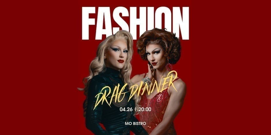 Pirkti bilietus DRAG DINNER: FASHION. AURA MORE, EDMA & SLAPTA VIEŠNIA Vilnius, MO bistro Balandis 26