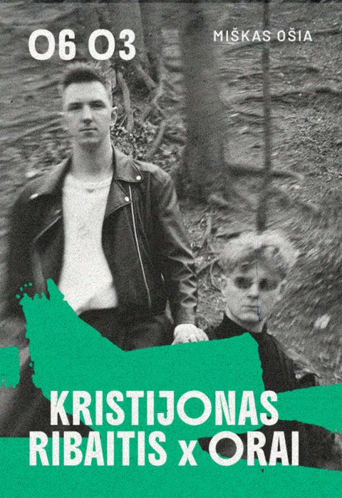 Pirkt biļetes MIŠKAS OŠIA: KRISTIJONAS RIBAITIS x ORAI Vilnius, Downtown Forest Hostel and Camping Jūnijs 03
