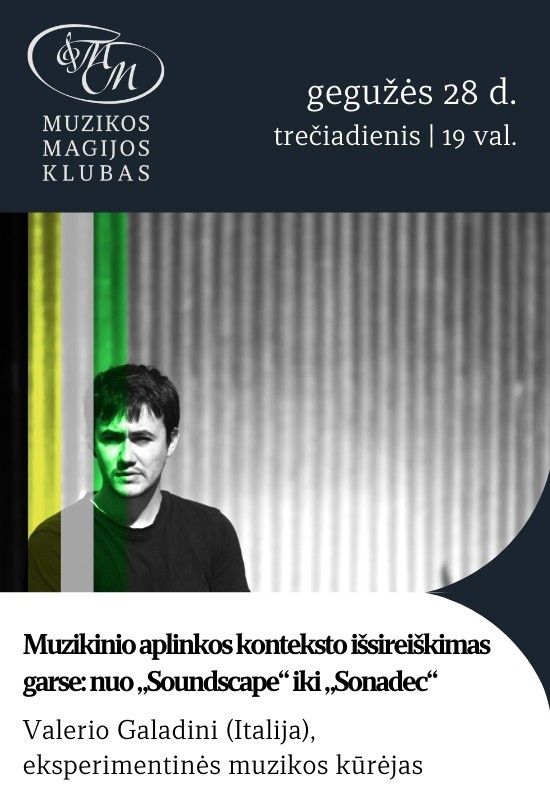 Pirkti bilietus Muzikinio aplinkos konteksto išsireiškimas garse: nuo Soundscape iki Sonadec Vilnius, Muzikos magijos klubas Gegužė 28