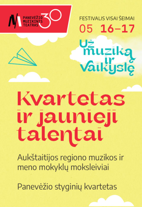 Купить билеты PMT | koncertas KVARTETAS IR JAUNIEJI TALENTAI Panevėžys, Panevėžio muzikinis teatras Май 17