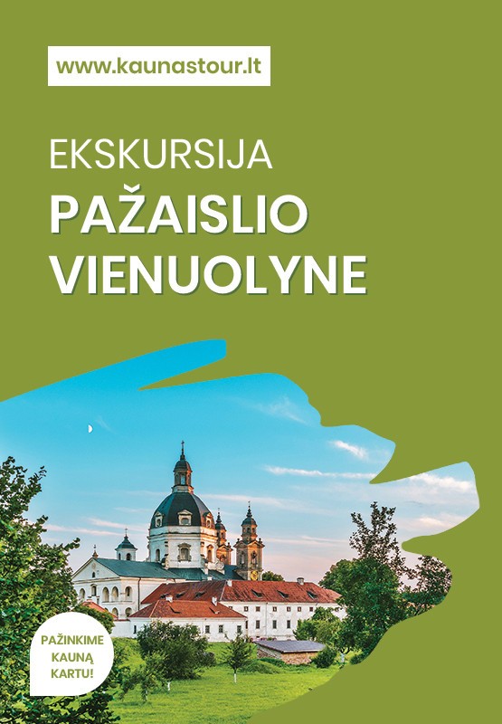Pirkti bilietus EKSKURSIJA PAŽAISLIO VIENUOLYNE Kaunas, Pažaislio vienuolynas Gegužė 10