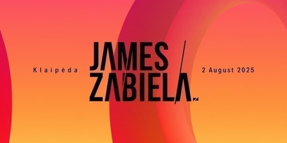 Pirkti bilietus 08.02 James Zabiela - Klaipėda Klaipėda, Hofas Rugpjūtis 02-03