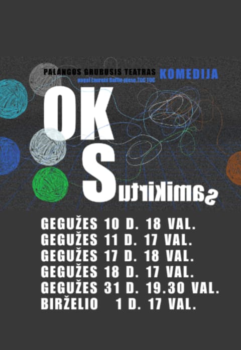 Pirkti bilietus Komedija „OK Sutrikimas“ Palanga, Palangos Kurhauzo koncertų salė Birželis 01