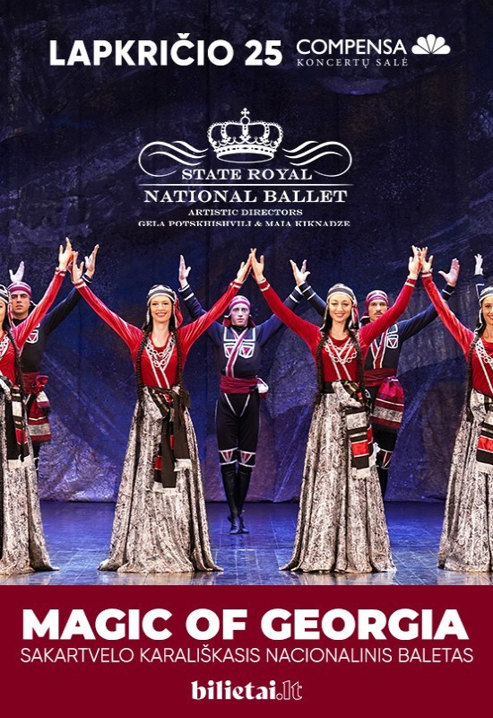 Купить билеты Magic of Georgia. Sakartvelo nacionalinis karališkasis baletas Vilnius, COMPENSA koncertų salė Ноябрь 25